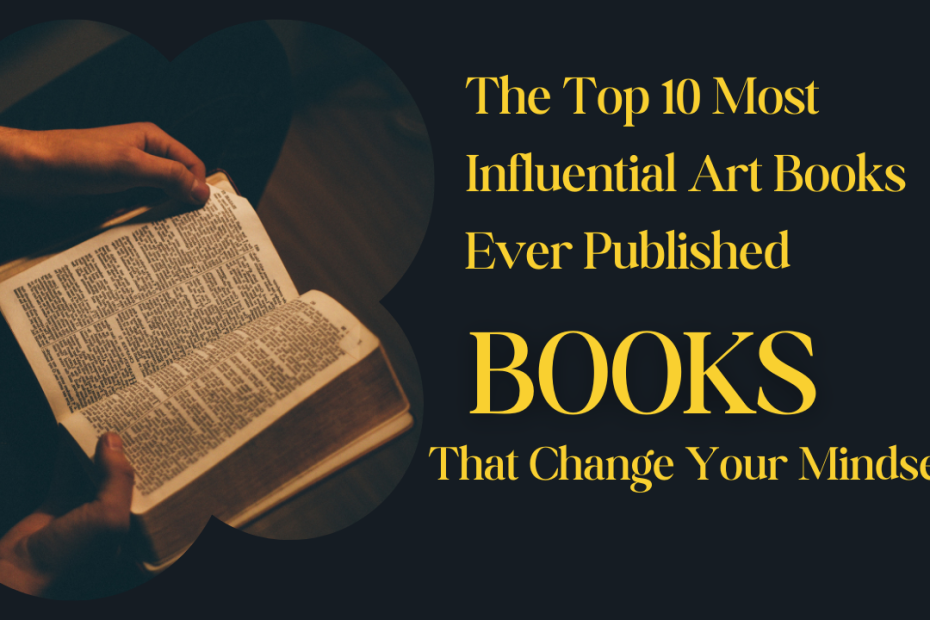 The Best 10 Most Influential Art Books Ever Published