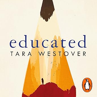 Cover of Educated by Tara Westover, an inspiring memoir for students overcoming obstacles