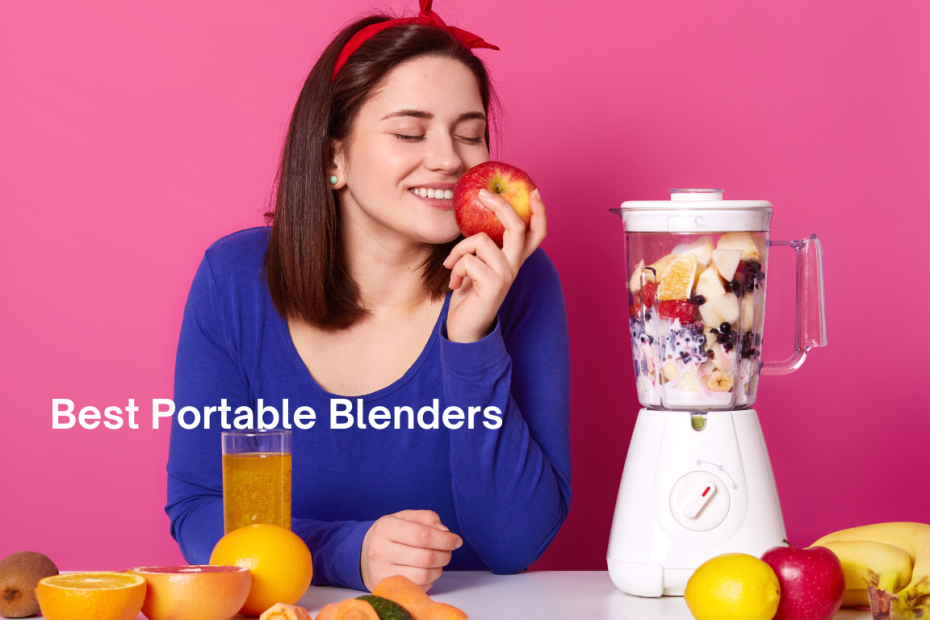 Best Portable Blenders